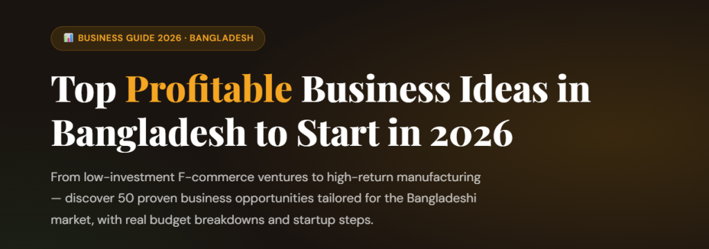Profitable Business Ideas in Bangladesh